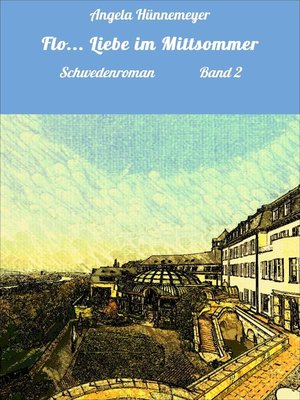 cover image of Flo... Liebe im Mittsommer